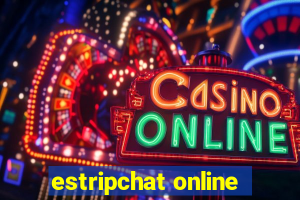 estripchat online